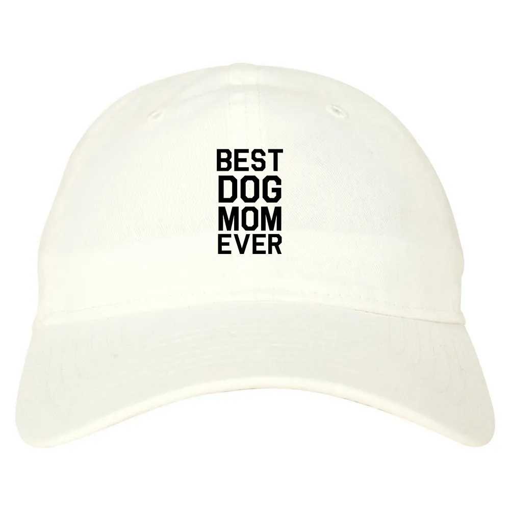 Best Dog Mom Ever Mens Dad Hat Baseball Cap