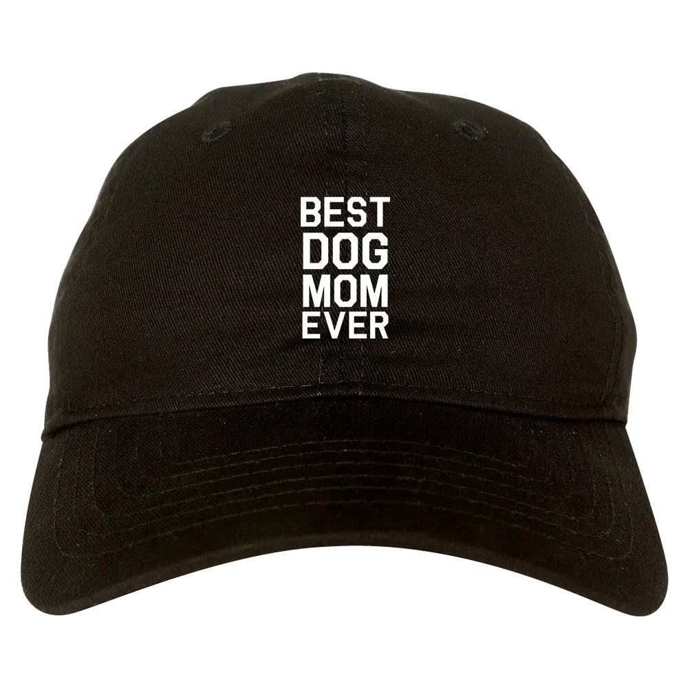 Best Dog Mom Ever Mens Dad Hat Baseball Cap