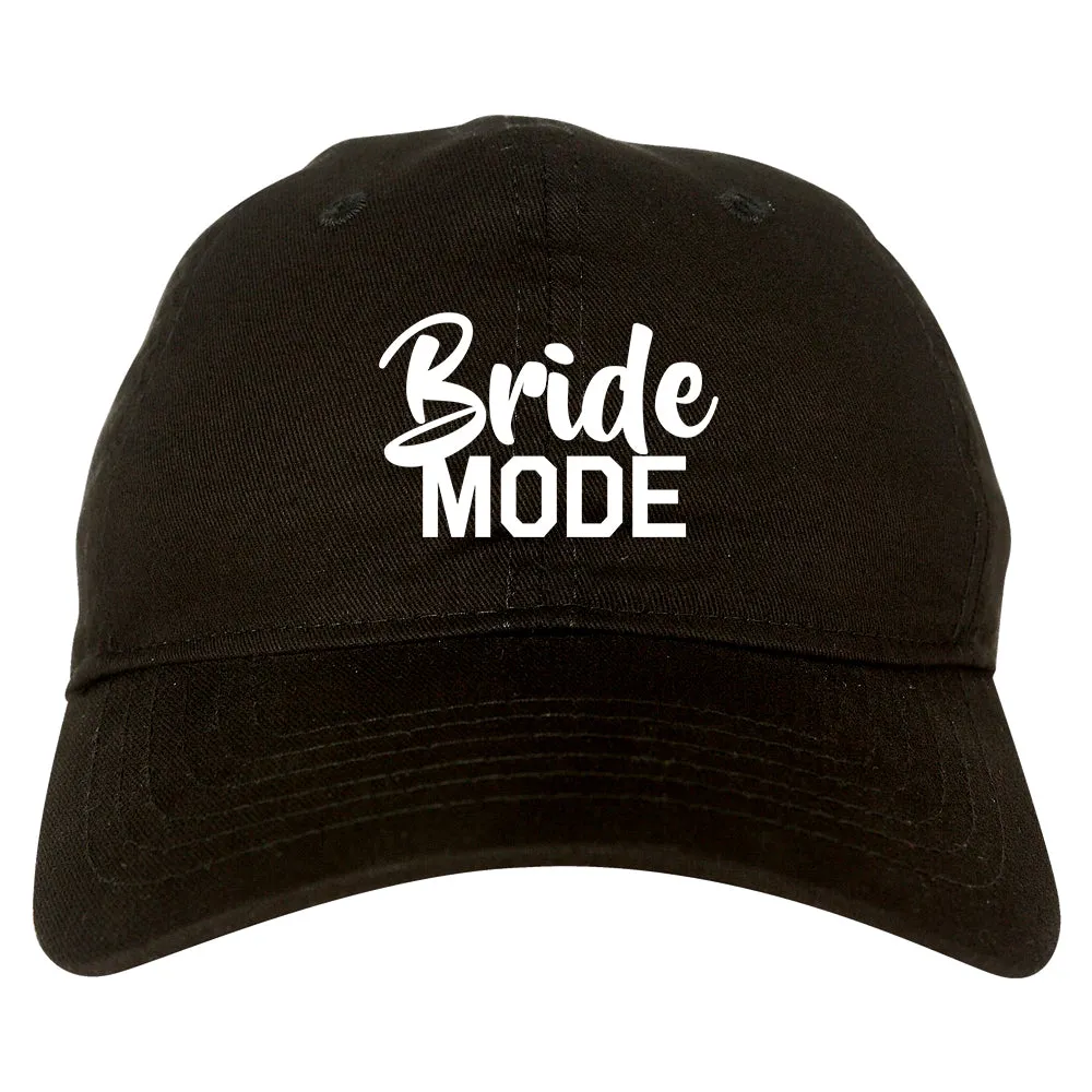 Bride Mode Bridal Mens Dad Hat Baseball Cap