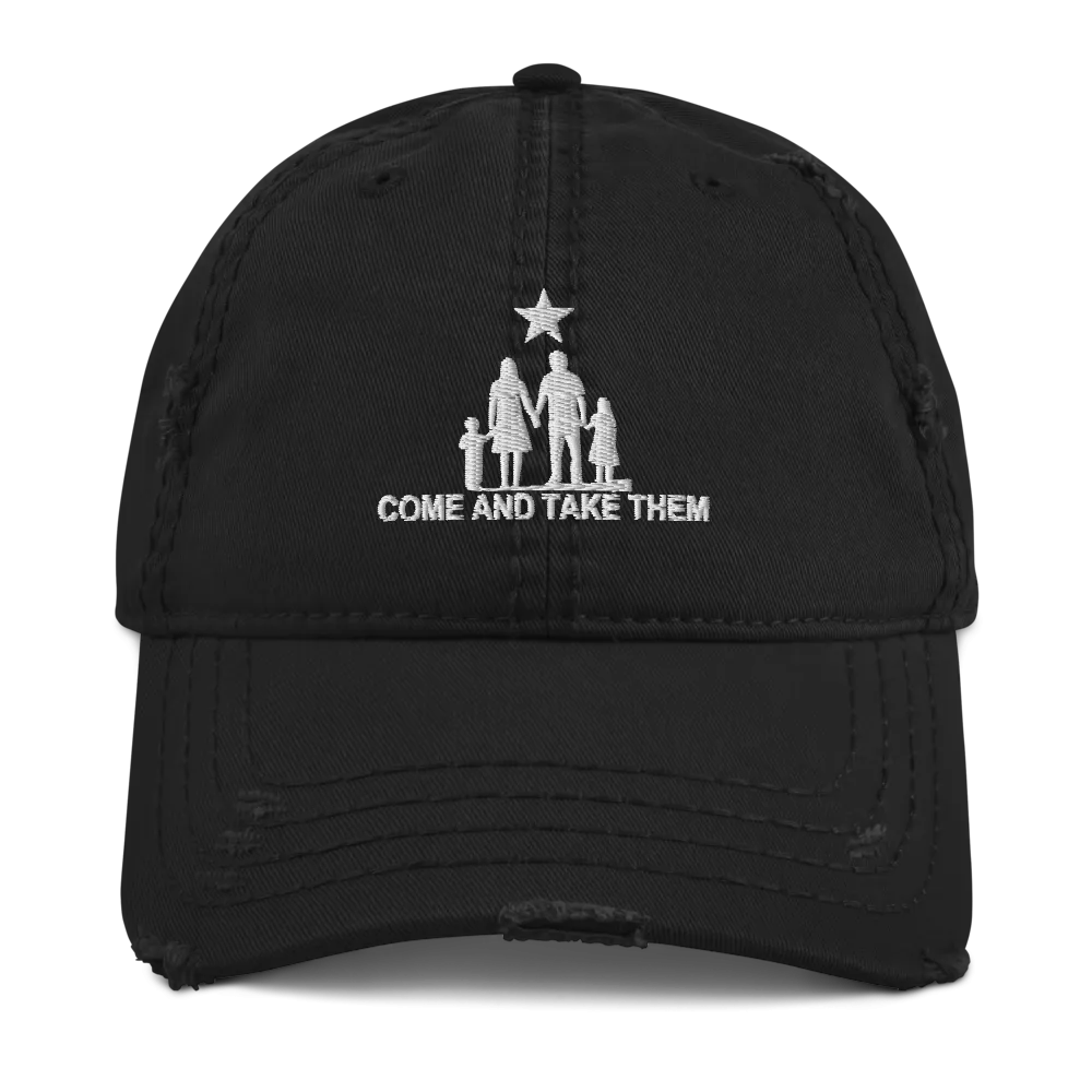 Come and Take Them Anti-War Distressed Dad Hat