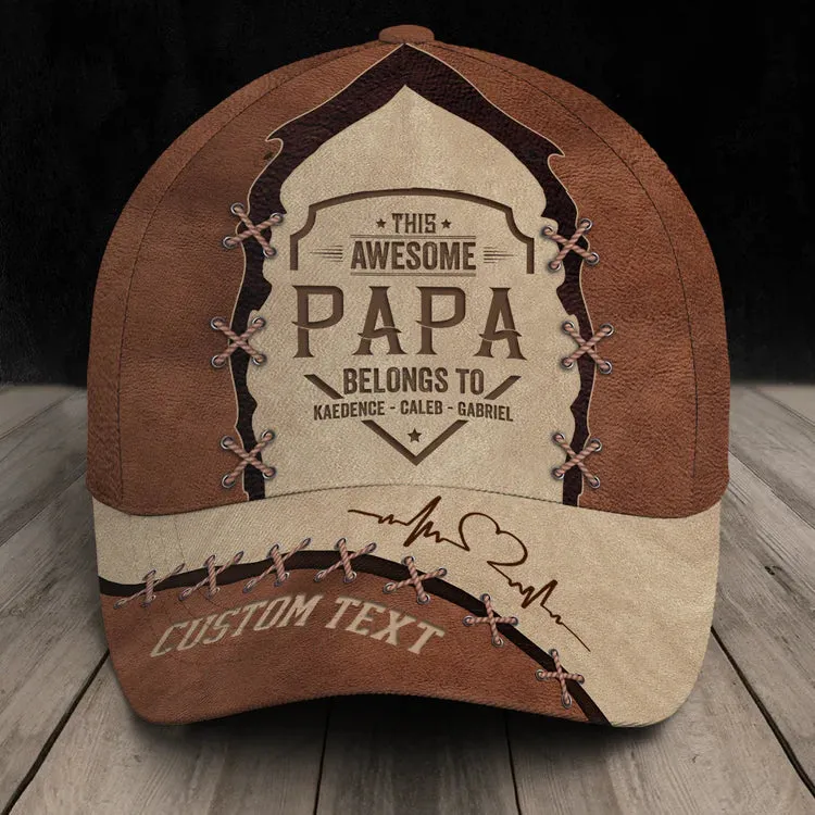 Custom This Awesome Papa Belongs To Classic Cap, Gift for Dad Papa Father Day