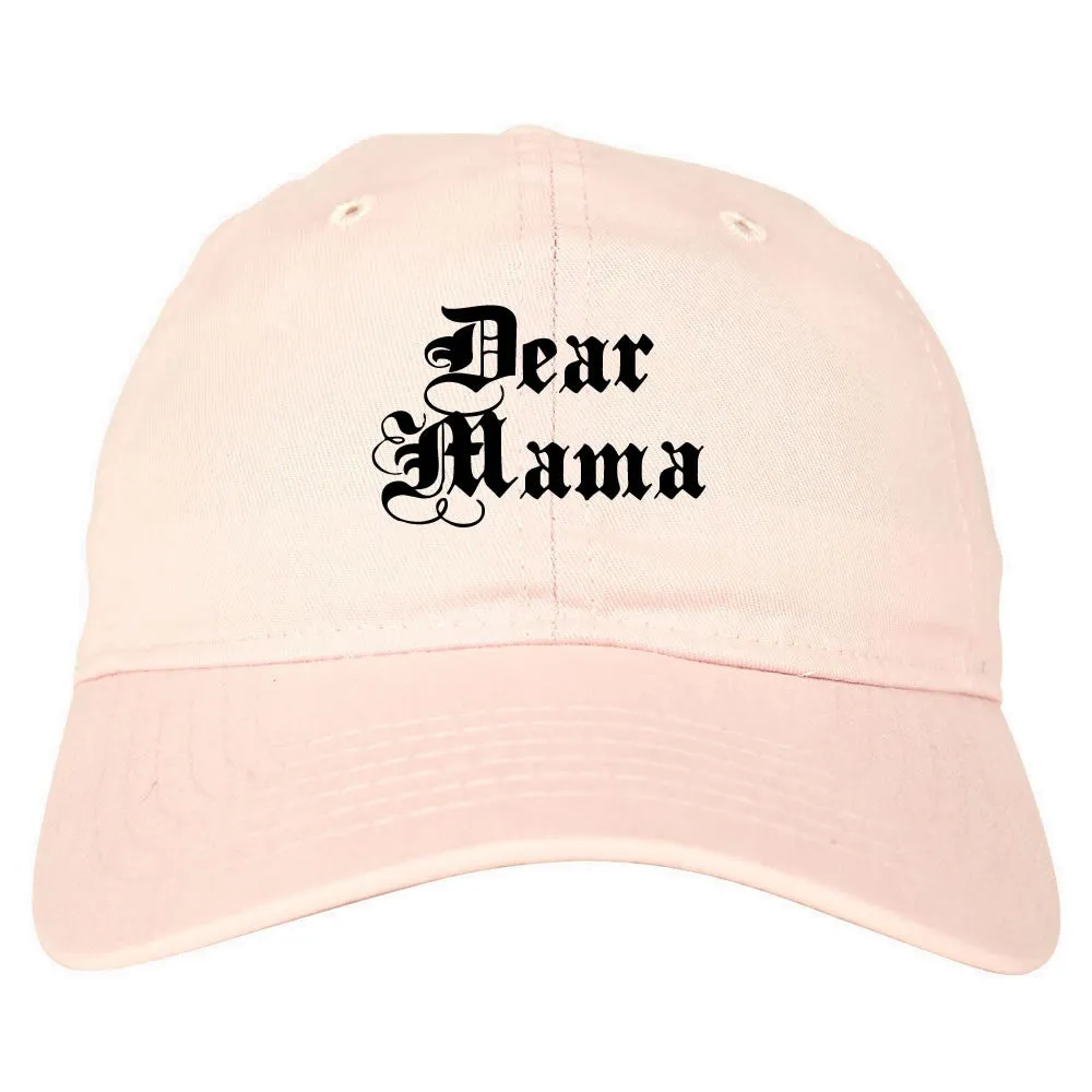 Dear Mama Dad Hat Cap