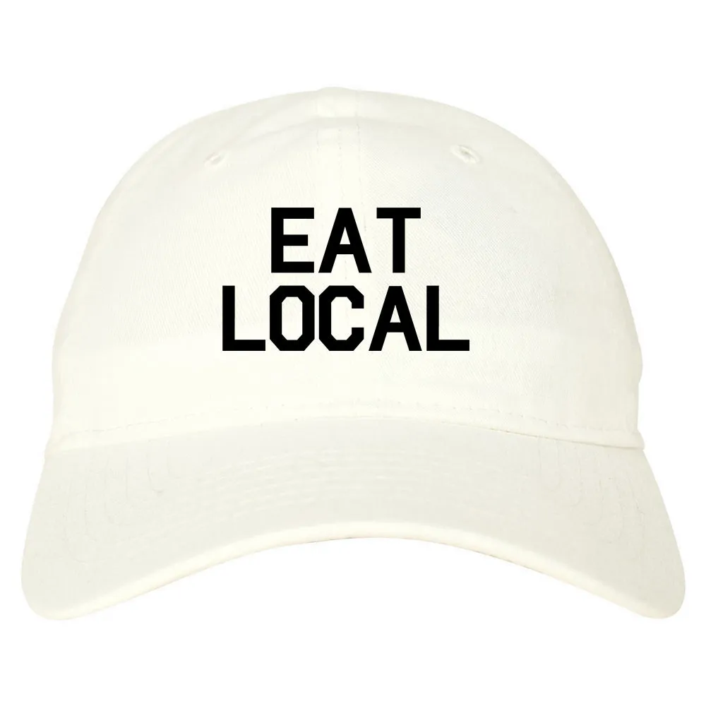 Eat Local Buy Mens Dad Hat Baseball Cap