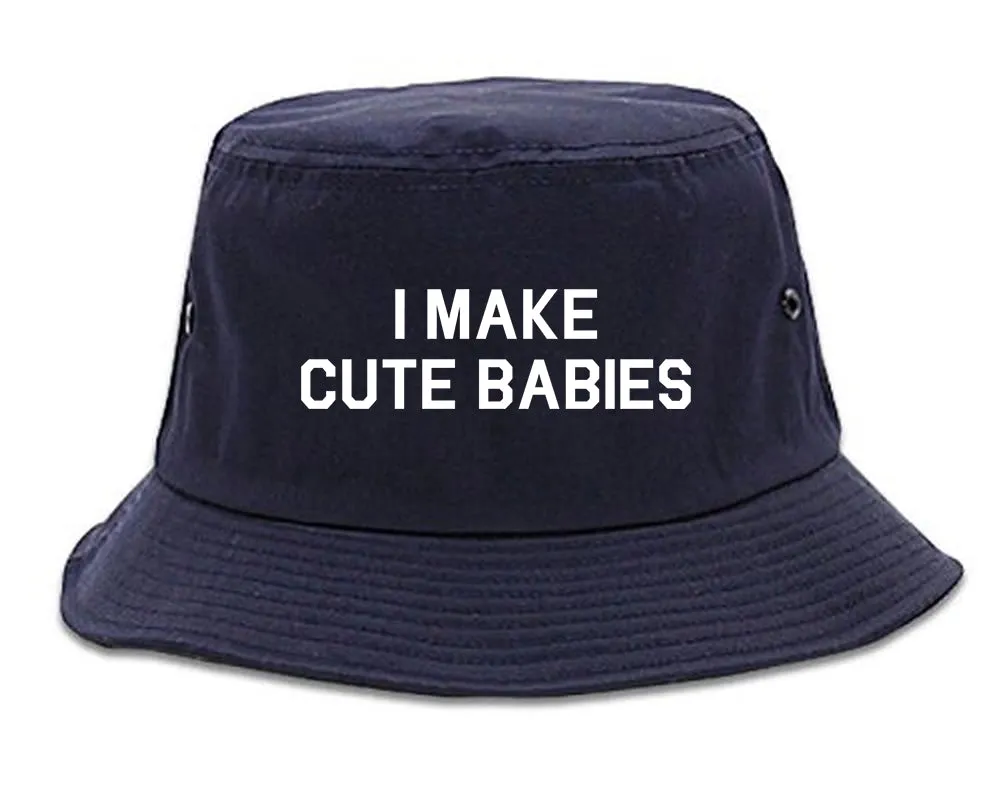 I Make Cute Babies Funny New Dad Mens Bucket Hat