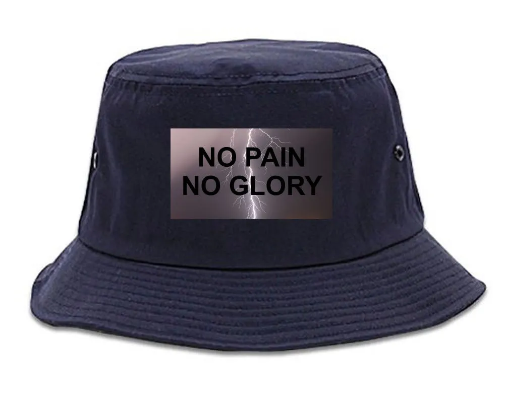 No Pain No Glory Bucket Hat Cap